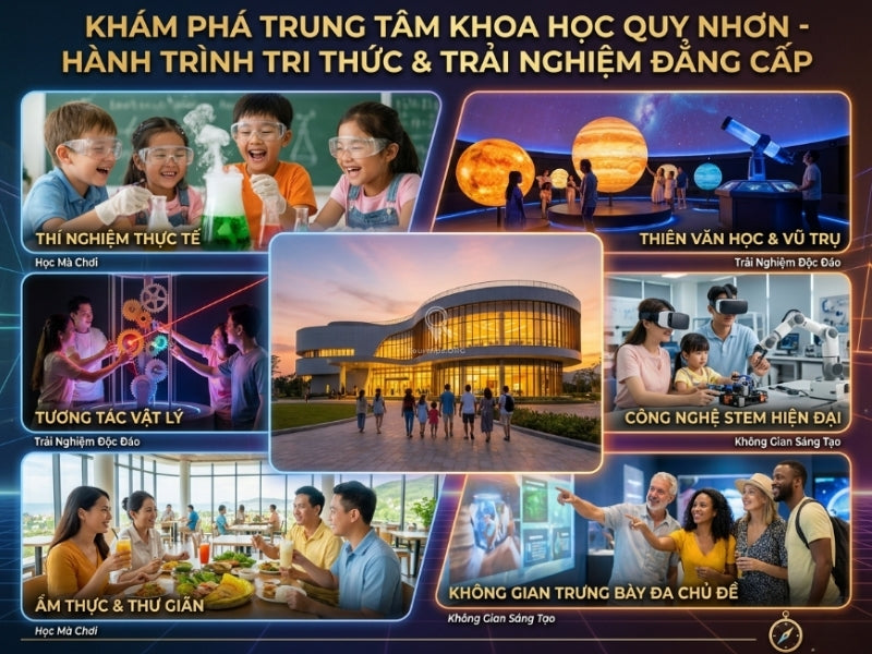 Tour Trung Tâm Khám Phá Khoa Học Quy Nhơn