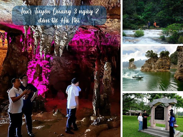 Tour Tuyên Quang 3 ngày 2 đêm từ Hà Nội