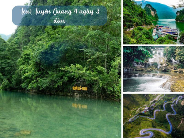 Tour Tuyên Quang 4 ngày 3 đêm