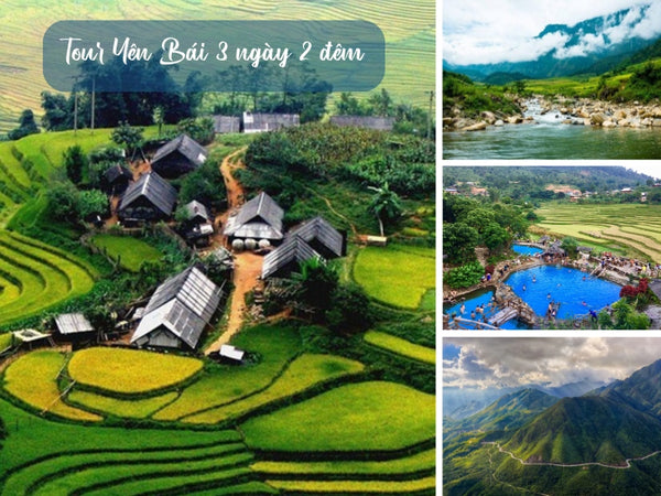 Tour Yên Bái 3 ngày 2 đêm