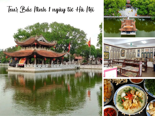 Tour Bắc Ninh 1 ngày từ Hà Nội