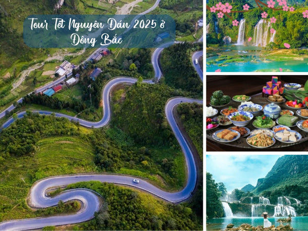 Tour Tết Nguyên Đán 2025 ở Đông Bắc