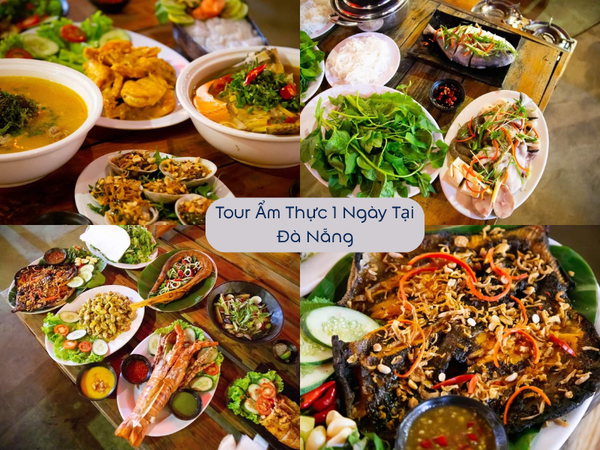 Tour Ẩm Thực 1 Ngày Tại Đà Nẵng