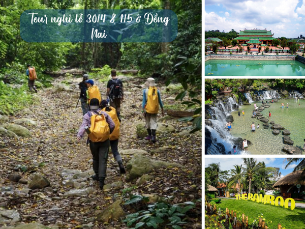 Tour nghỉ lễ 30/4 & 1/5 ở Đồng Nai