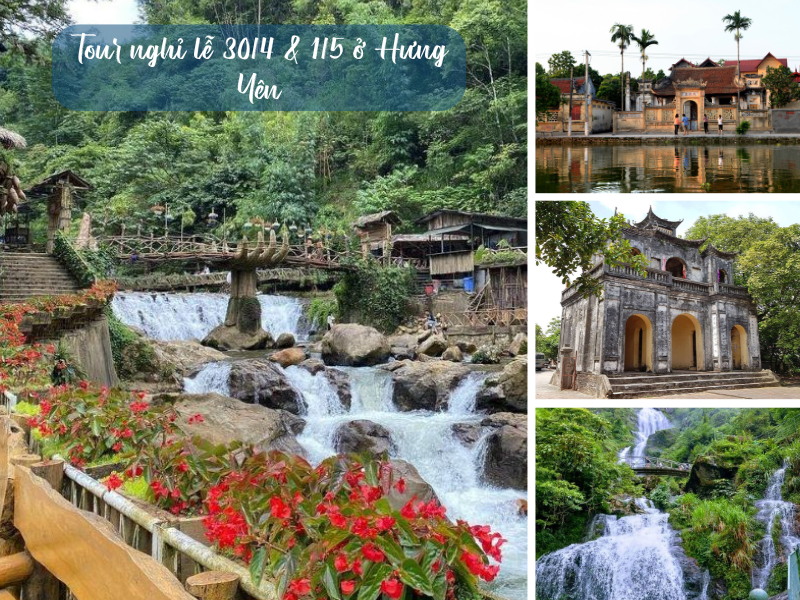 Tour nghỉ lễ 30/4 & 1/5 ở Hưng Yên