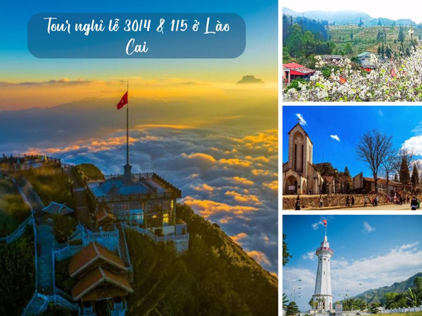Tour nghỉ lễ 30/4 & 1/5 ở Lào Cai