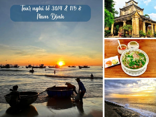 Tour nghỉ lễ 30/4 & 1/5 ở Nam Định