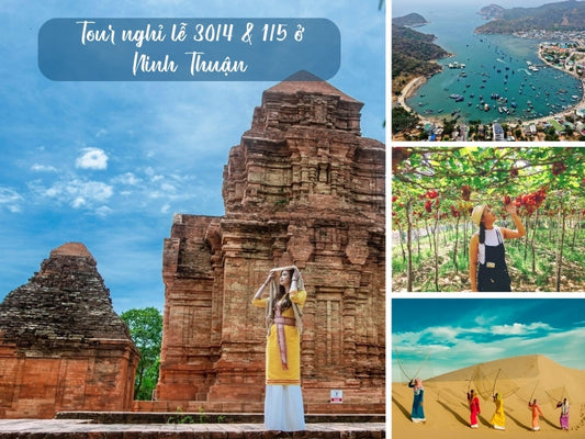 Tour nghỉ lễ 30/4 & 1/5 ở Ninh Thuận
