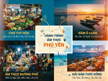 Tour Khám Phá Ẩm Thực Phú Yên